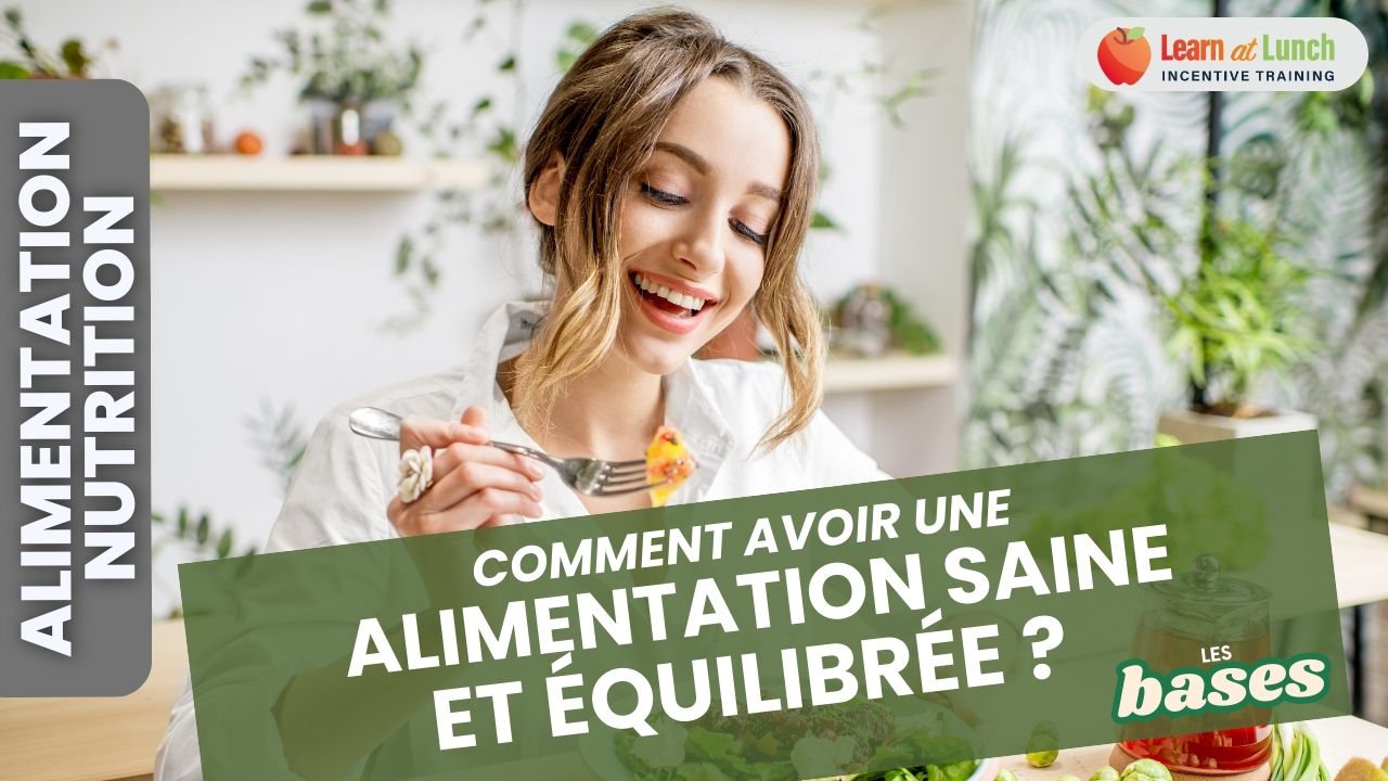 Alimentations saine et équilibrée