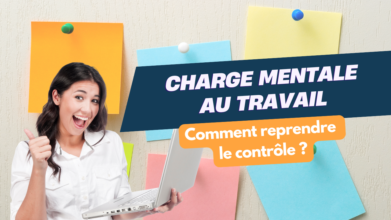 Charge mentale au travail